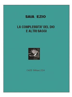 cover image of La Complessita' Del Dio E Altri Saggi